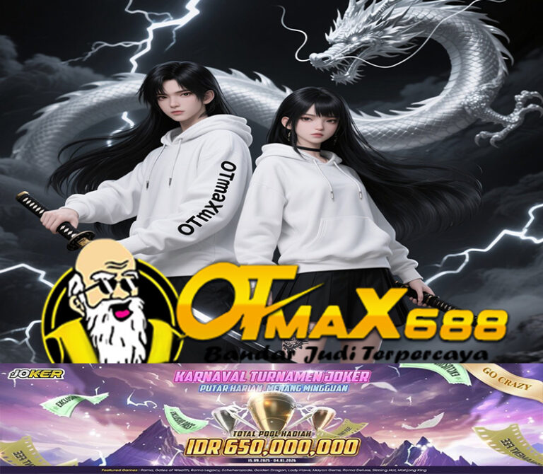 OTMax689 Slot Terbaru Bonus Besar Modal Kecil