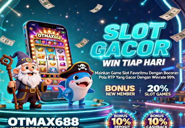 OTmaX688 Pola Slot Gacor Mudah Jackpot Setiap Hari